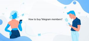 روش خرید ممبر گروه تلگرام